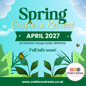 April 2027: Spring Crafter's Retreat - Wiltshire
