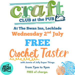 Weds 2nd July: Craft Club at the Pub - FREE Crochet Taster